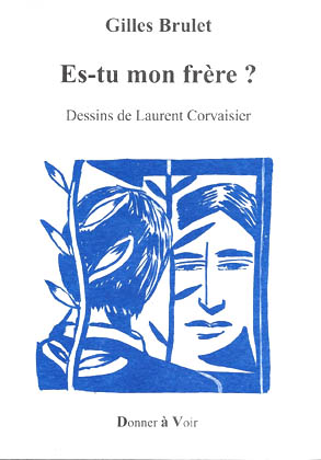 Es-tu mon fr�re ?