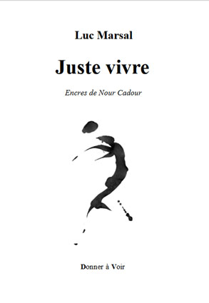 Juste vivre Juste vivre