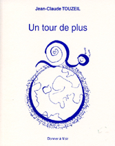 Un tour de plus